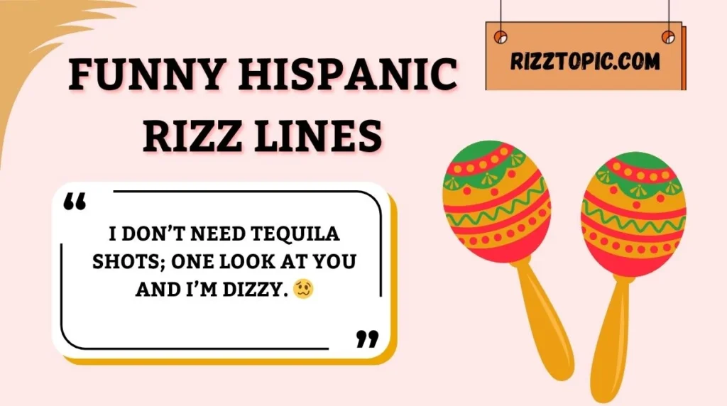 Funny Hispanic Rizz Lines