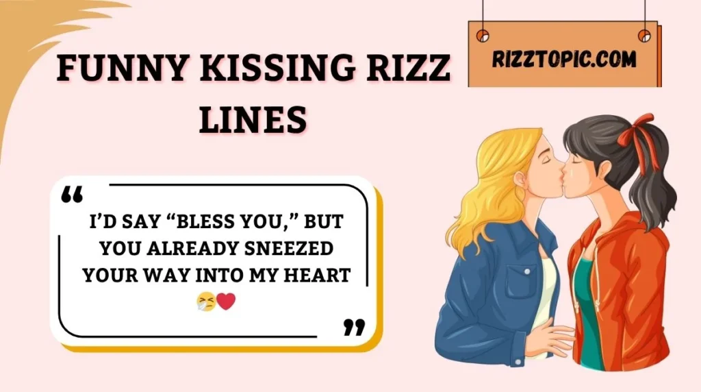 Funny Kissing Rizz Lines