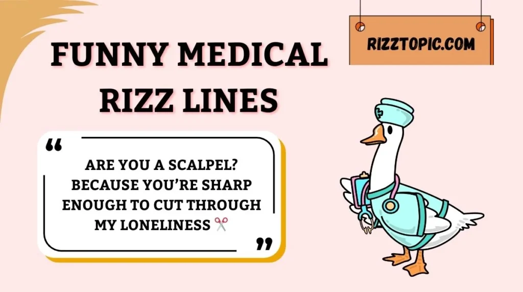 Funny Medical Rizz Lines