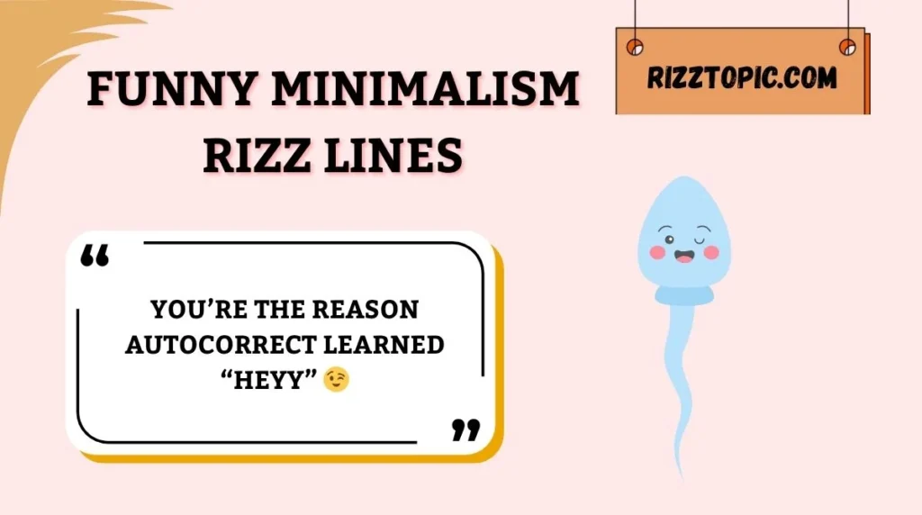 Funny Minimalism Rizz Lines