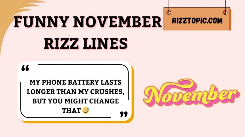 Funny November Rizz Lines