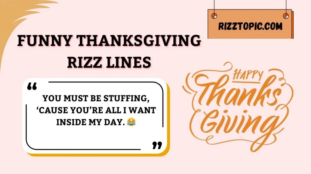 Funny Thanksgiving Rizz Lines