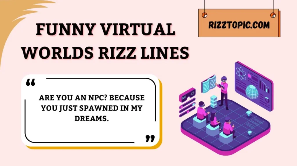 Funny Virtual Worlds Rizz Lines