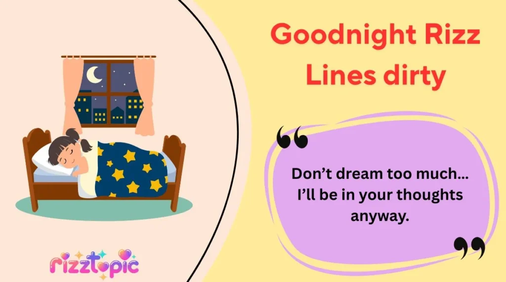 Goodnight Rizz Lines dirty