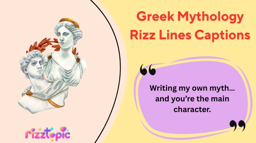 Greek Mythology Rizz Lines Captions