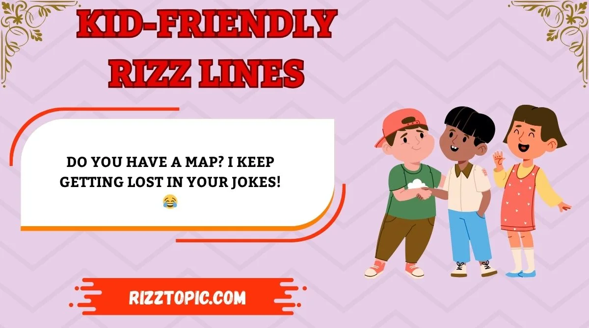 Kid-Friendly Rizz Lines