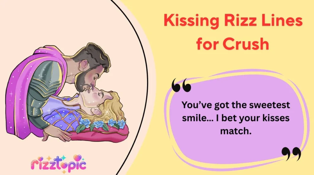 Kissing Rizz Lines for Crush