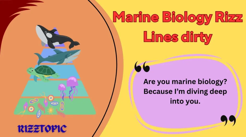 Marine Biology Rizz Lines dirty