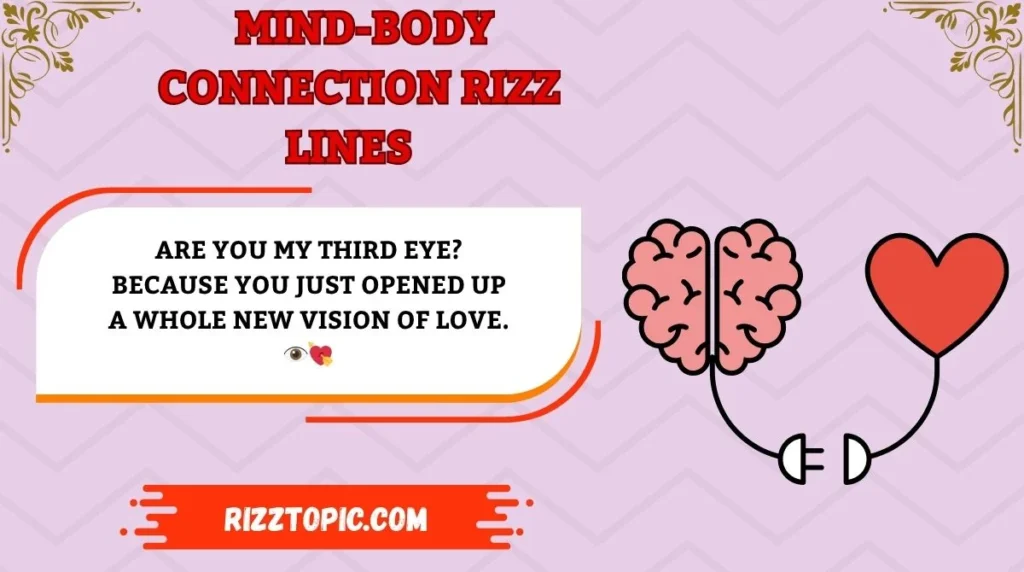 Mind-Body Connection Rizz Lines
