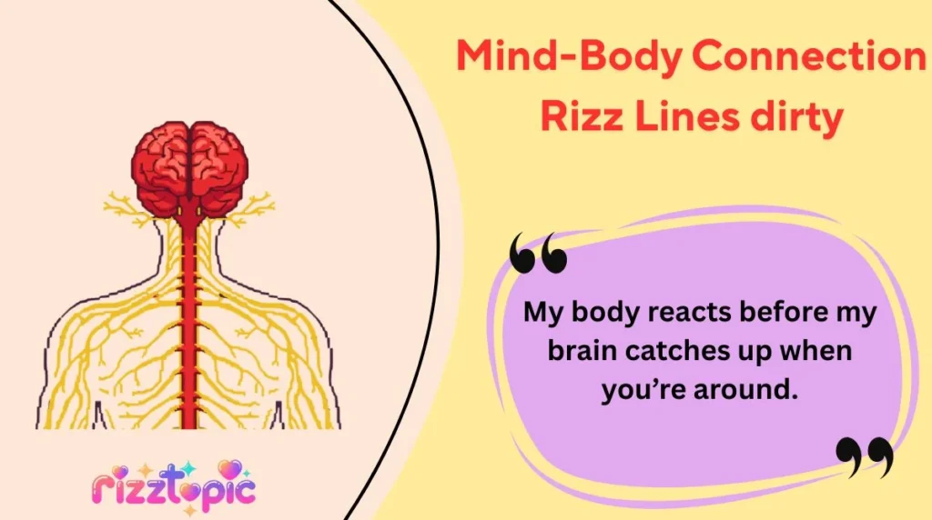 Mind-Body Connection Rizz Lines dirty