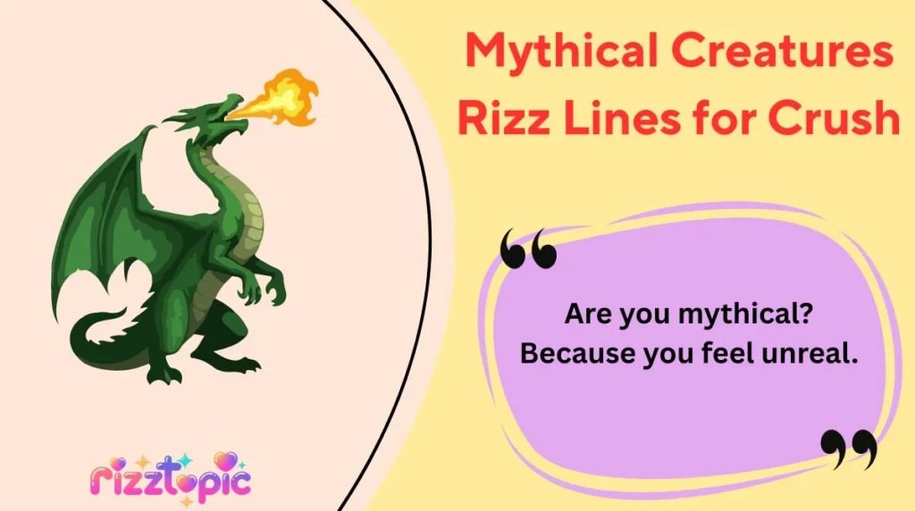 Mythical Creatures Rizz Lines for Crush