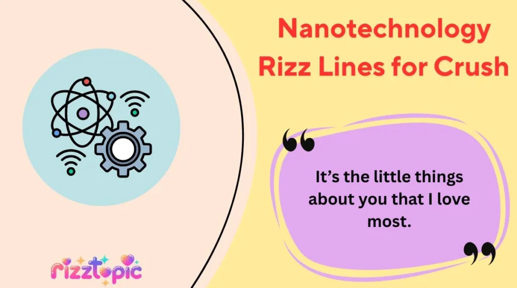 Nanotechnology Rizz Lines for Crush