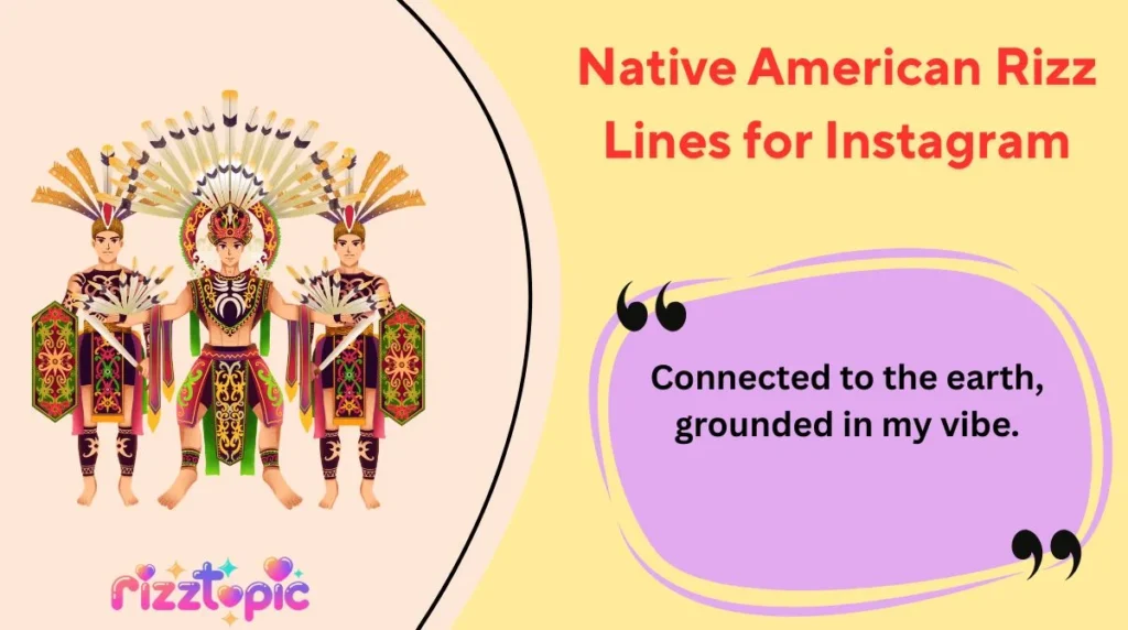 Native American Rizz Lines for Instagram