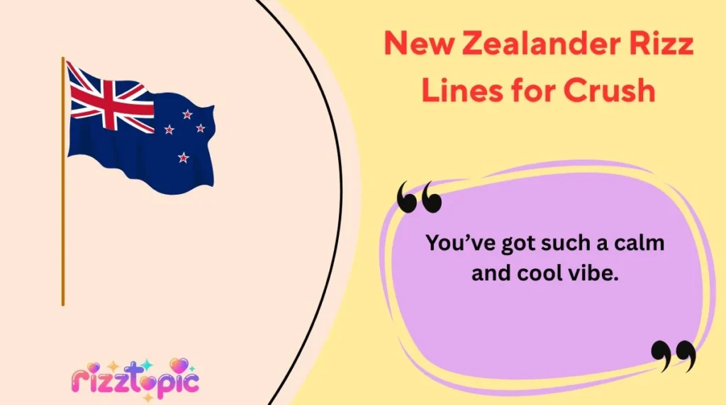 New Zealander Rizz Lines for Crush
