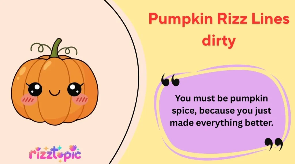 Pumpkin Rizz Lines dirty