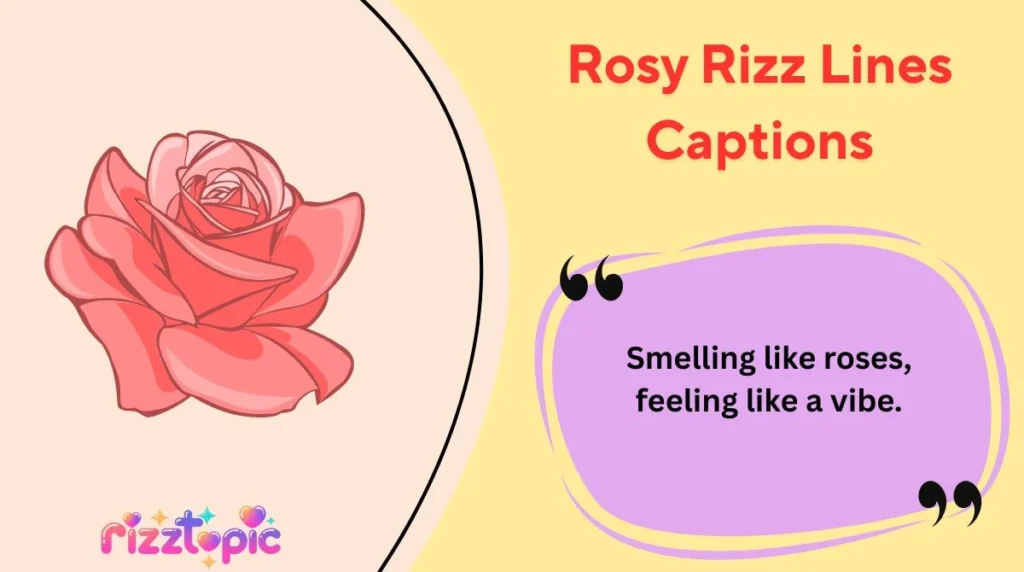 Rosy Rizz Lines Captions