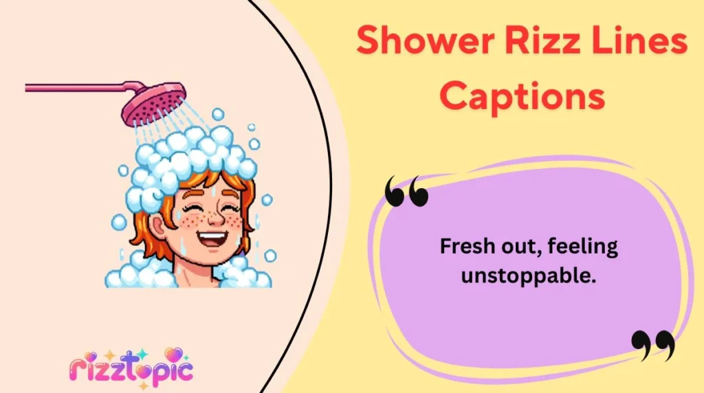 Shower Rizz Lines Captions