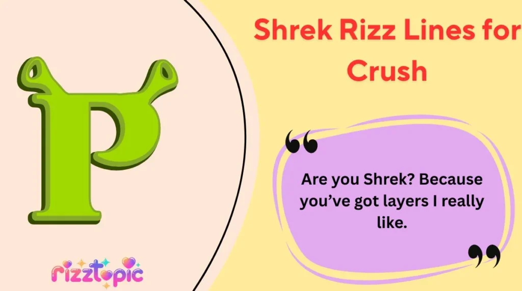 Shrek Rizz Lines for Crush