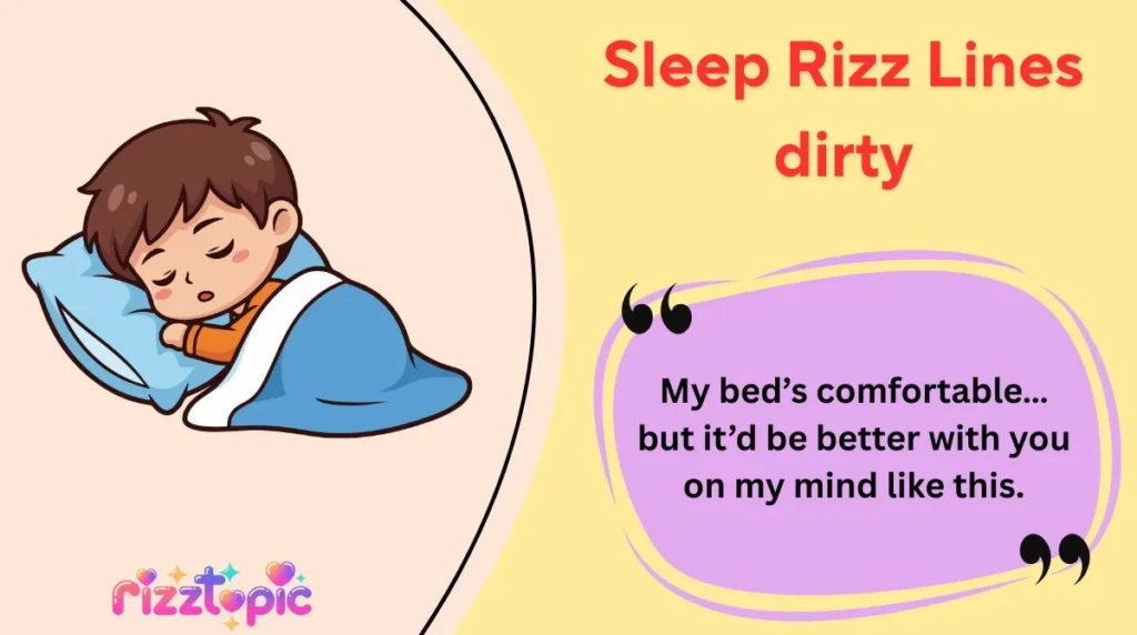 Sleep Rizz Lines dirty