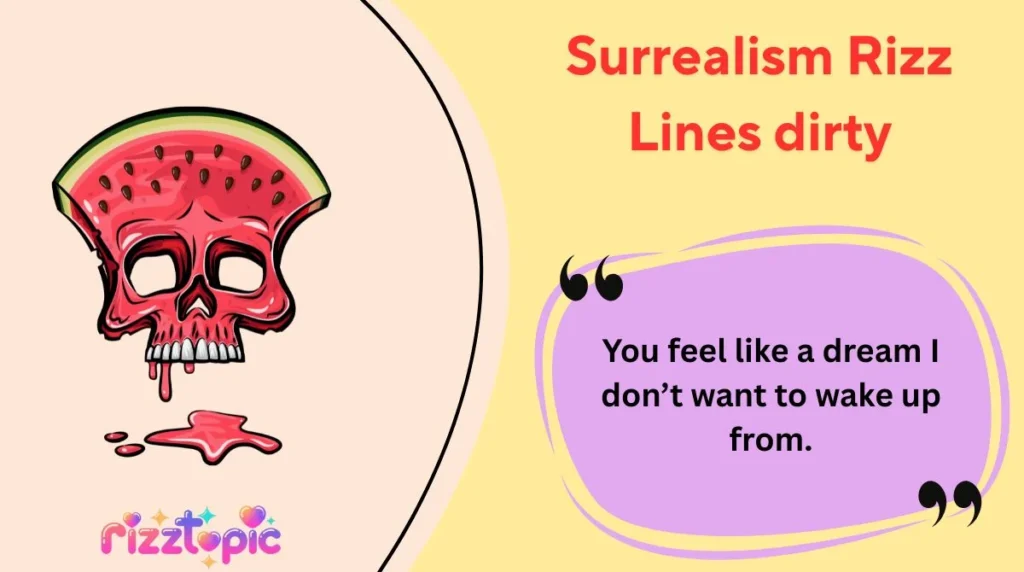 Surrealism Rizz Lines dirty