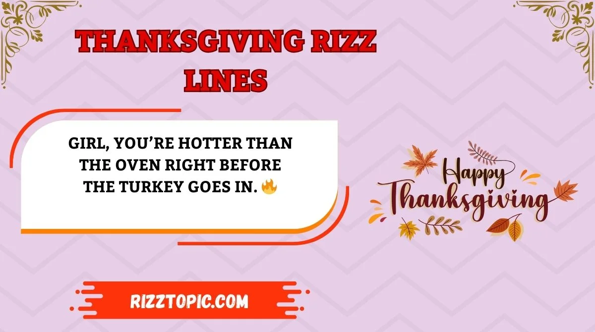Thanksgiving Rizz Lines