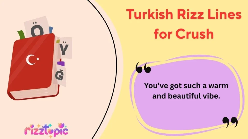 Turkish Rizz Lines for Crush