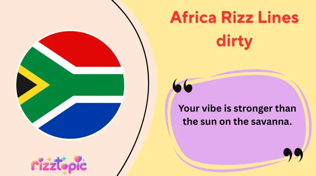 Africa Rizz Lines dirty