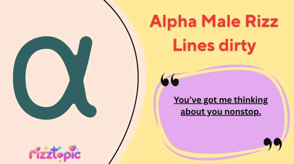 Alpha Male Rizz Lines dirty