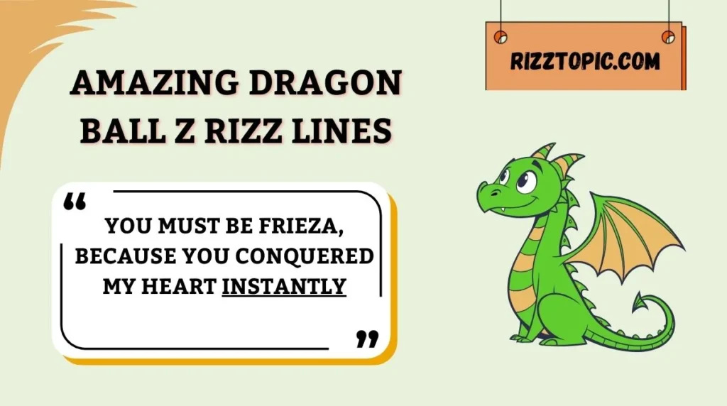 Amazing Dragon Ball Z Rizz Lines