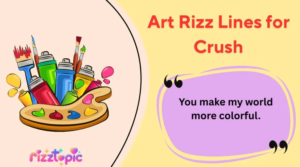 Art Rizz Lines for Crush