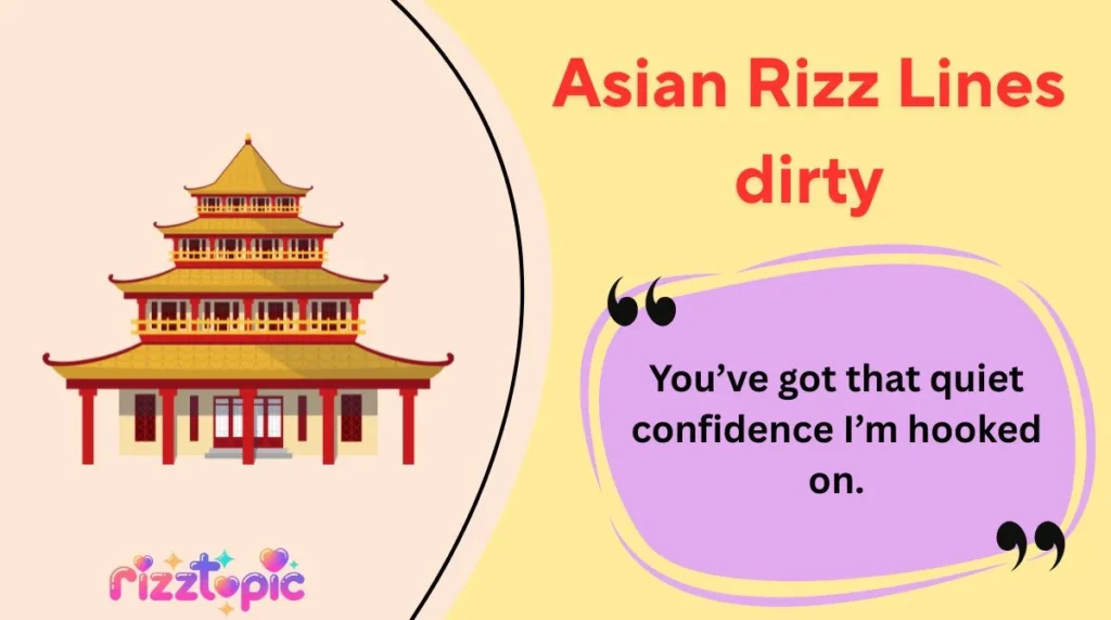 Asian Rizz Lines dirty