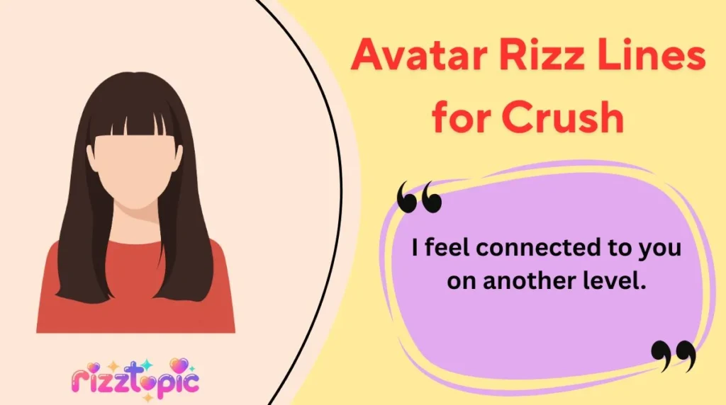 Avatar Rizz Lines for Crush