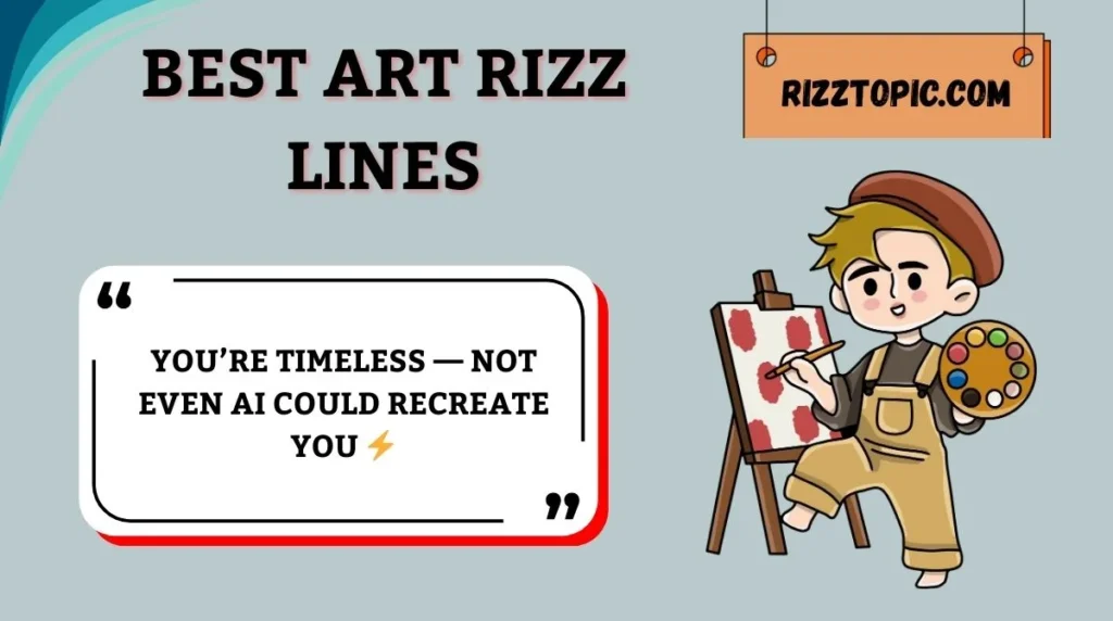 Best Art Rizz Lines
