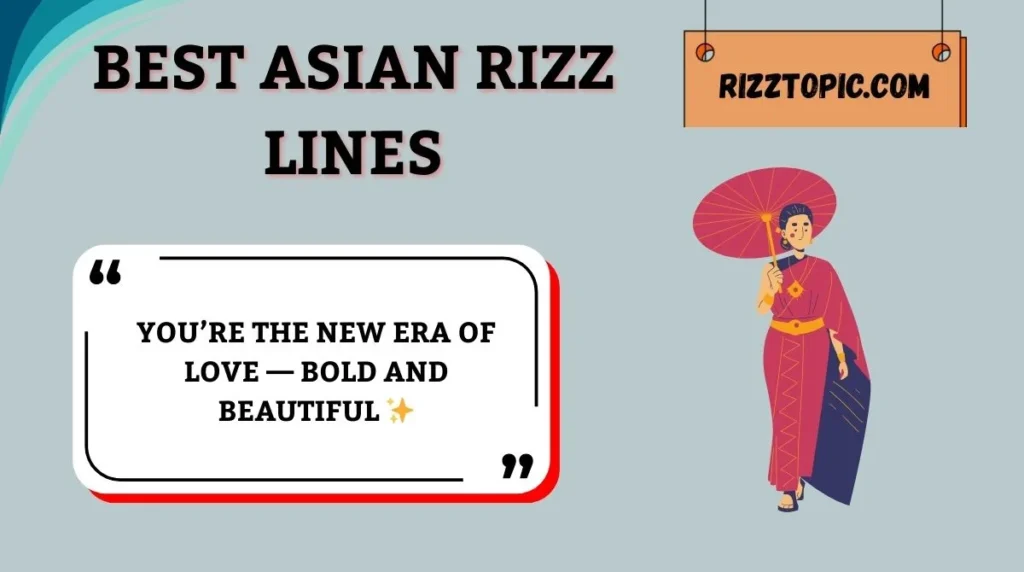 Best Asian Rizz Lines