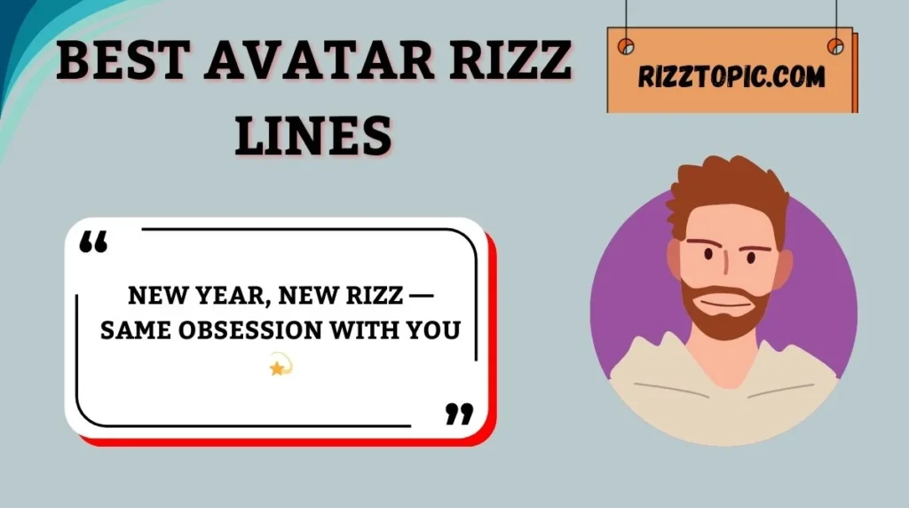 Best Avatar Rizz Lines
