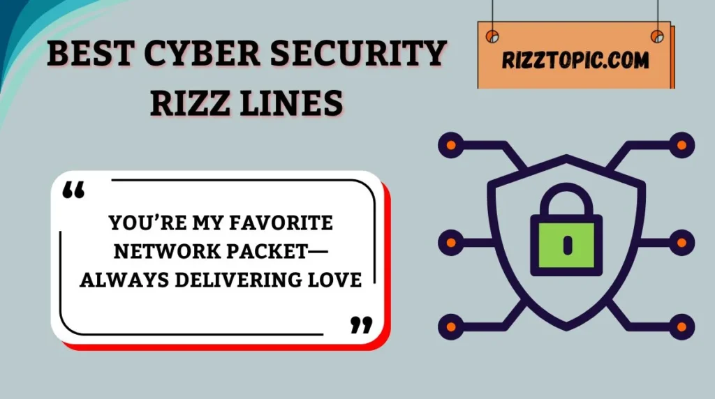Best Cyber Security Rizz Lines