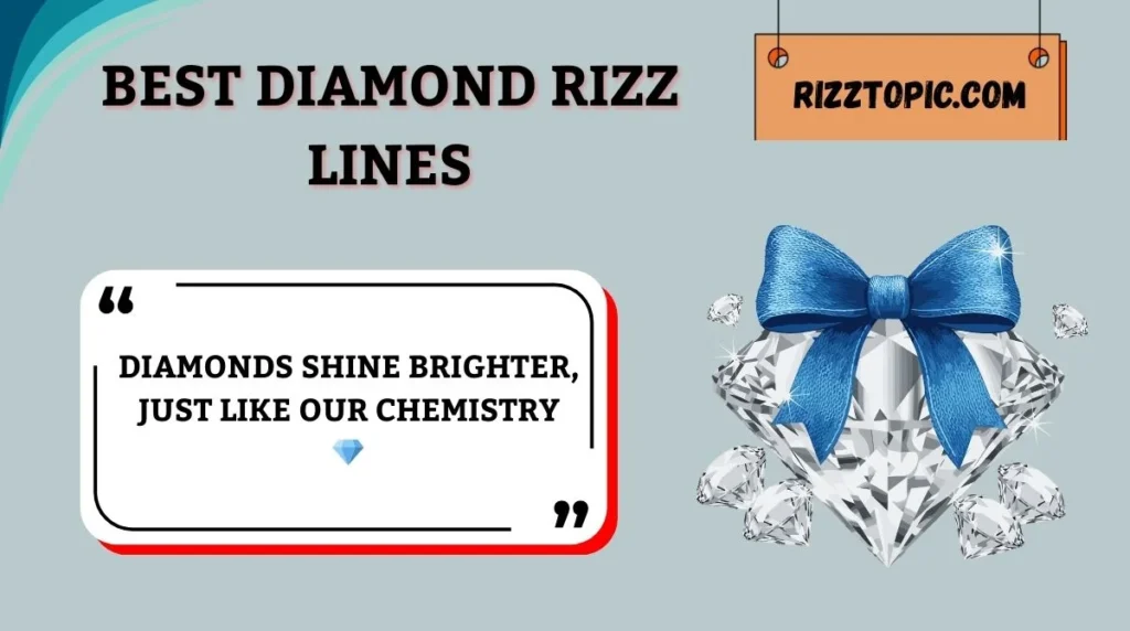 Best Diamond Rizz Lines