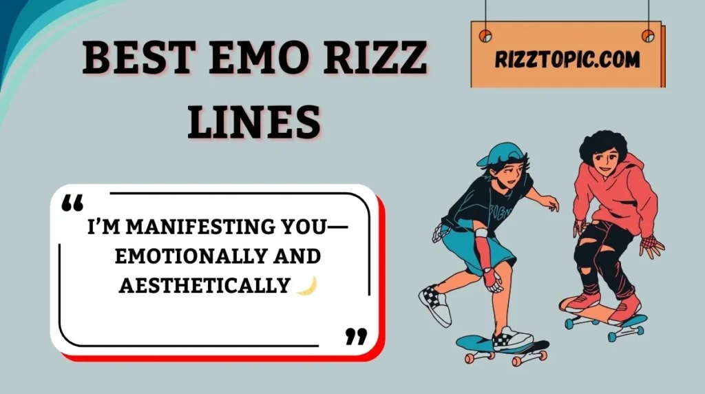 Best Emo Rizz Lines