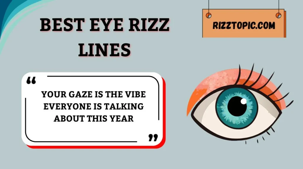 Best Eye Rizz Lines