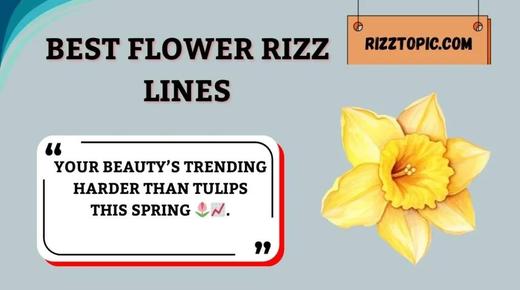 Best Flower Rizz Lines