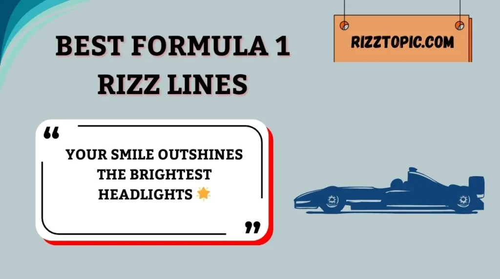 Best Formula 1 Rizz Lines