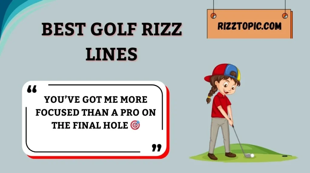Best Golf Rizz Lines