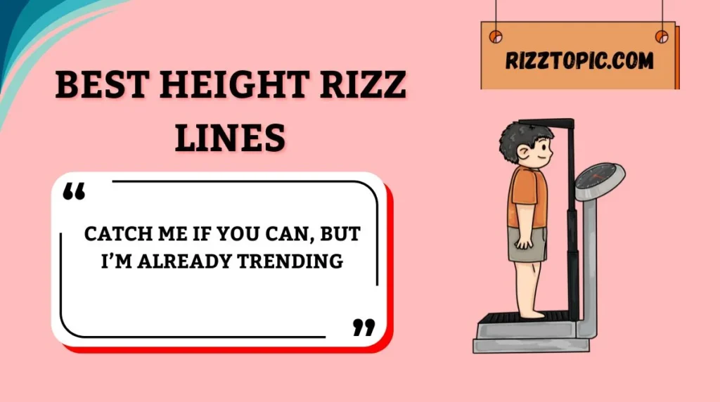 Best Height Rizz Lines