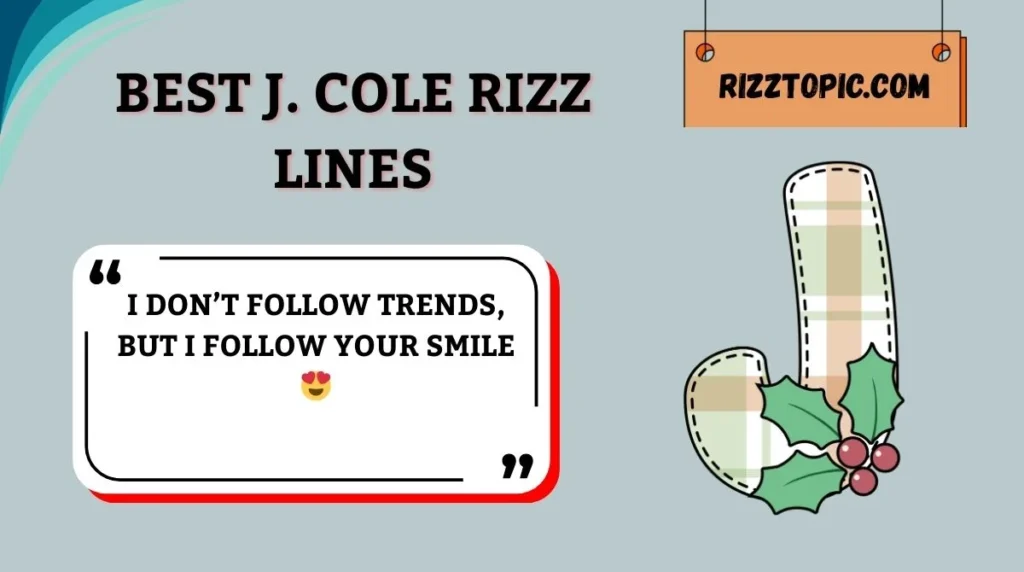 Best J. Cole Rizz Lines