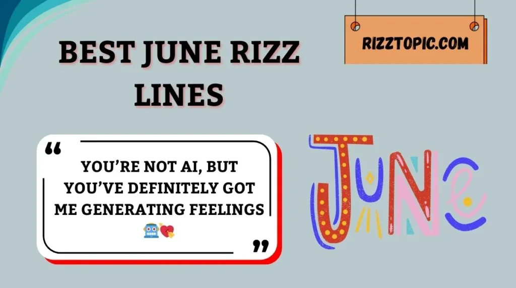 Best June Rizz Lines