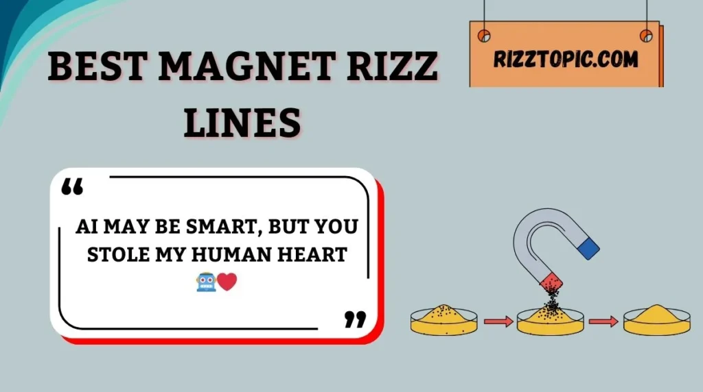 Best Magnet Rizz Lines
