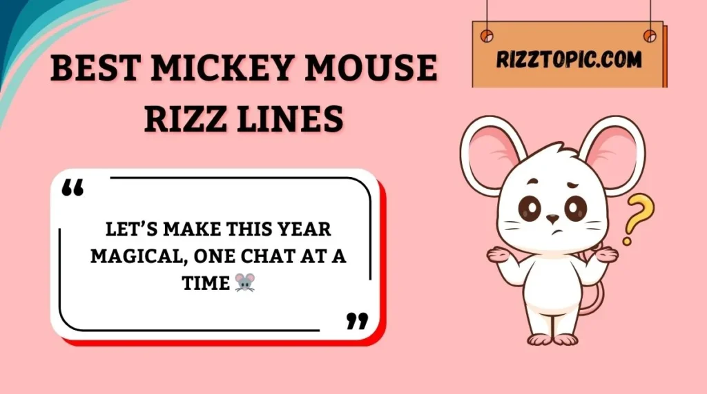 Best Mickey Mouse Rizz Lines