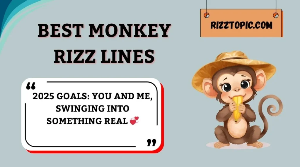 Best Monkey Rizz Lines