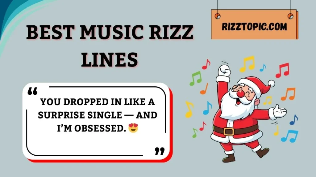 Best Music Rizz Lines