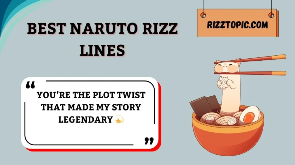 Best Naruto Rizz Lines